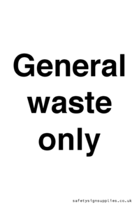 General waste only